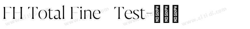 FH Total Fine   Test字体转换